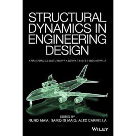 Structural Dynamics in Engineering Design