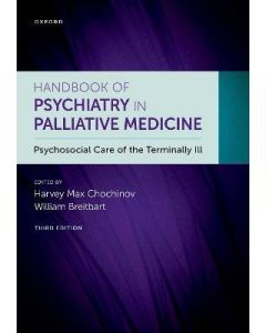 Handbook Psychiatry Paliative Medicine Psychosocial Care of the Terminally Ill 3rd edition