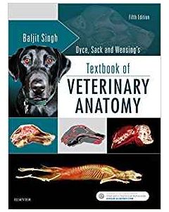 Dyce, Sack, and Wensing's Textbook of Veterinary Anatomy, 5th Edition