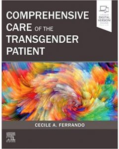 Comprehensive Care of the Transgender Patient