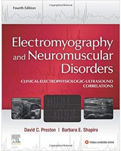 Electromyography and Neuromuscular Disorders, 4th Edition