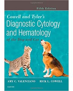 Cowell and Tyler's Diagnostic Cytology and Hematology of the Dog and Cat, 5th Edition