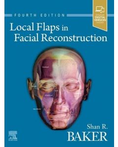 Local Flaps in Facial Reconstruction, 4th Edition