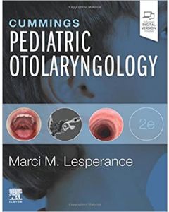 Cummings Pediatric Otolaryngology, 2nd Edition