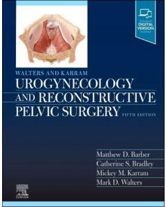 Walters & Karram Urogynecology and Reconstructive Pelvic Surgery, 5th Edition