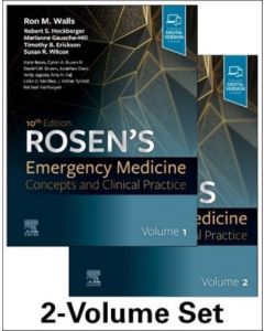 Rosen's Emergency Medicine: Concepts and Clinical Practice, 10th Edition