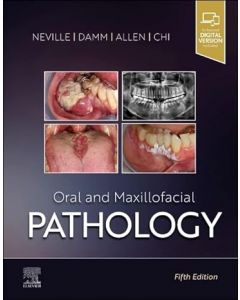 Oral and Maxillofacial Pathology, 5th Edition