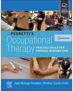 Pedretti's Occupational Therapy, 9th Edition