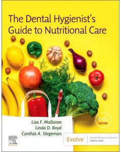 The Dental Hygienist's Guide to Nutritional Care, 6th Edition