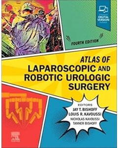 Atlas of Laparoscopic and Robotic Urologic Surgery, 4th Edition