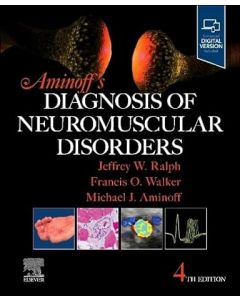 Aminoff's Diagnosis of Neuromuscular Disorders, 4th Edition