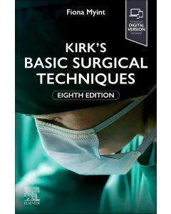 Kirk's Basic Surgical Techniques, 8th Edition