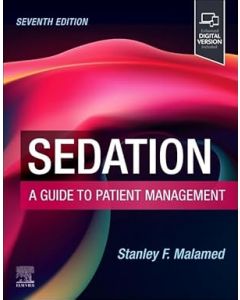 Sedation: A Guide to Patient Management, 7th Edition