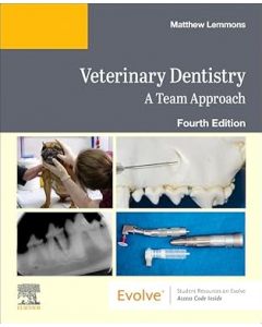 Veterinary Dentistry: A Team Approach 4th edition