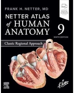 Netter Atlas of Human Anatomy: Classic Regional Approach , paperback + eBook ,9th Edition