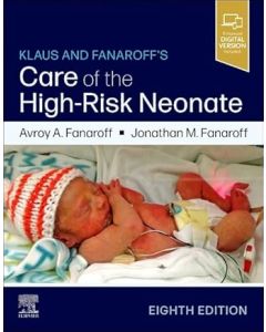 Klaus and Fanaroff's Care of the High-Risk Neonate , 8th Edition