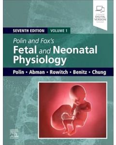 Polin and Fox Fetal and Neonatal Physiology, 2-Volume Set, 7th Edition