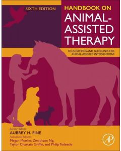 Handbook on Animal-Assisted Therapy , 6th Edition