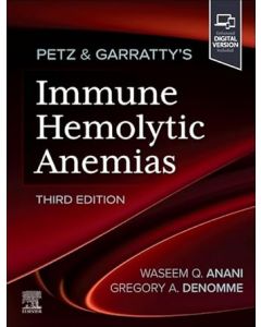 Petz & Garratty's Immune Hemolytic Anemias, 3th edition