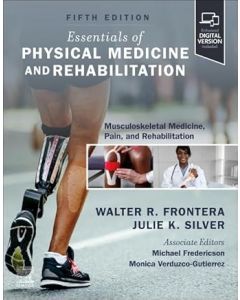 Essentials of Physical Medicine and Rehabilitation, 5th Edition
