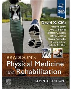 Braddom's Physical Medicine and Rehabilitation, 7th Edition