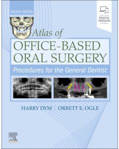 Atlas of Office-Based Oral Surgery: Procedures for the General Dentist, 2nd Edition