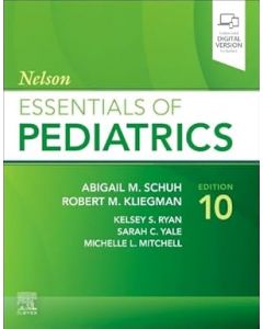 Nelson Essentials of Pediatrics, 10th Edition