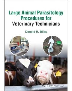 Large Animal Parasitology Procedures for Veterinary Technicians