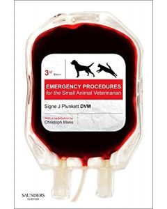 Emergency Procedures for the Small Animal Veterinarian, 3rd Edition