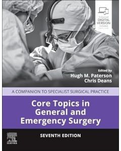 Core Topics in General and Emergency Surgery, 7th Edition