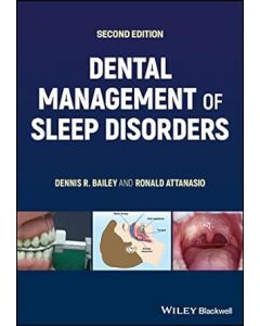 Dental Management of Sleep Disorders, 2nd Edition