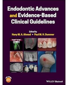 Endodontic Advances and Evidence-Based Clinical Guidelines