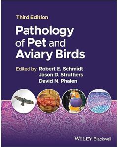 Pathology of Pet and Aviary Birds 3rd edition
