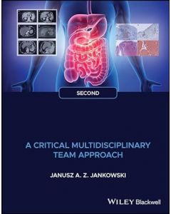 Gastrointestinal Oncology: A Critical Multidisciplinary Team Approach, 2nd Edition