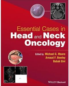 Essential Cases in Head and Neck Oncology