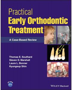 Practical Early Orthodontic Treatment: A Case-Based Review