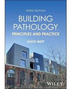 Building Pathology: Principles and Practice, 3rd Edition