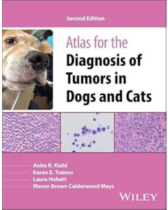 Atlas for the Diagnosis of Tumors in Dogs and Cats, 2nd Edition