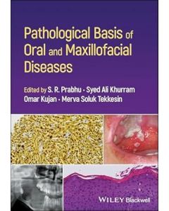 Pathological Basis of Oral and Maxillofacial Diseases