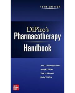 DiPiro's Pharmacotherapy Handbook, 12th Edition