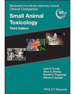 Blackwell's Five-Minute Veterinary Consult Clinical Companion: Small Animal Toxicology, 3rd Edition