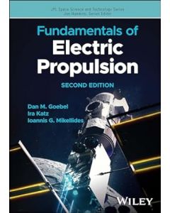Fundamentals of Electric Propulsion, 2nd Edition