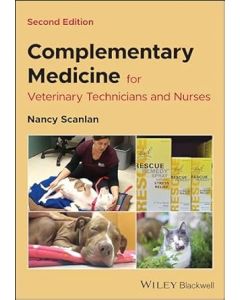 Complementary Medicine for Veterinary Technicians and Nurses 2nd edition