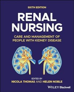 Renal Nursing: Care and Management of People with Kidney Disease