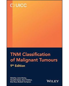TNM Classification of Malignant Tumours, 9th Edition