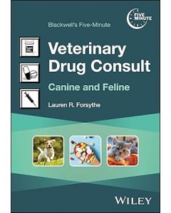 Blackwell's Five-Minute Veterinary Drug Consult: Canine and Feline