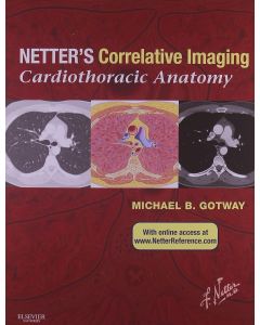 Netter’s Correlative Imaging: Cardiothoracic Anatomy