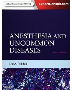 Anesthesia and Uncommon Diseases