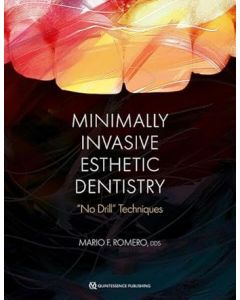 Minimally Invasive Esthetic Dentistry: "No Drill" Techniques