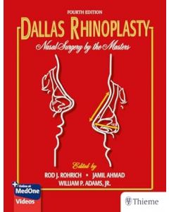 DALLAS Rhinoplasty. Nasal Surgery by the Masters 4th edition